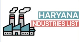 List of Industries in Haryana 2022 download pdf