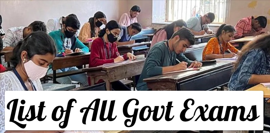 List of All Govt Exams